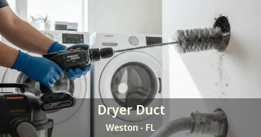 Dryer Duct Weston - FL